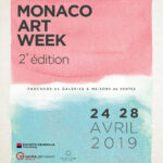 « MONACO ART WEEK » du 24 au 28 avril 2019