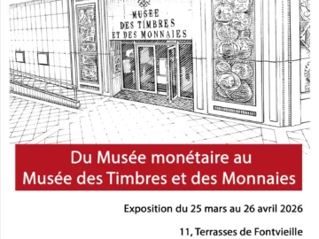 Exposition « Du Musée monétaire au Musée des Timbres et des Monnaies », du 25 mars au 26 avril 2026